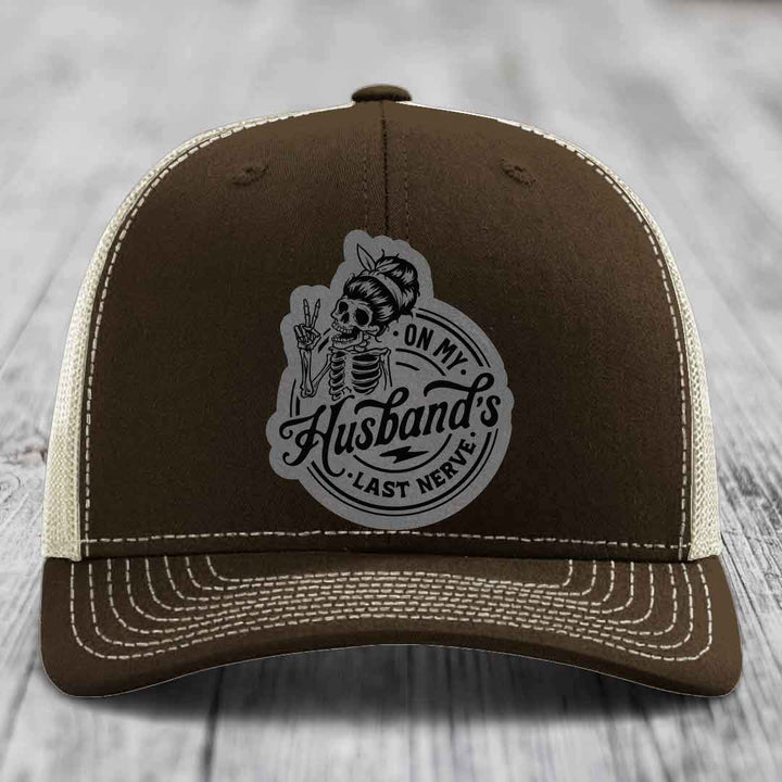 On My Husbands Last Nerve - Leather Patch Hat - Grey to Black Patch - Richardson 112 Snapback Trucker Hat
