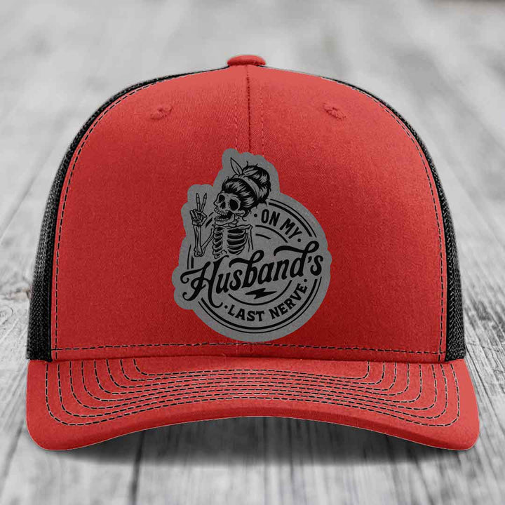 On My Husbands Last Nerve - Leather Patch Hat - Grey to Black Patch - Richardson 112 Snapback Trucker Hat