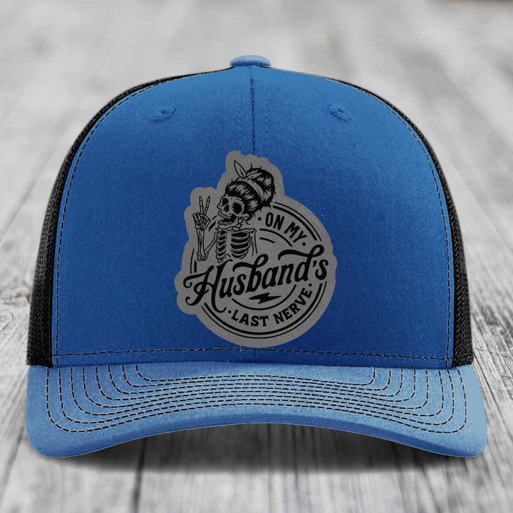 On My Husbands Last Nerve - Leather Patch Hat - Grey to Black Patch - Richardson 112 Snapback Trucker Hat