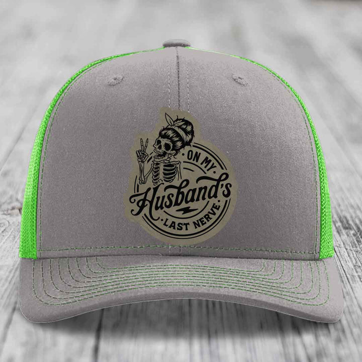 On My Husbands Last Nerve - Leather Patch Hat - Light Brown to Black Patch - Richardson 112 Snapback Trucker Hat