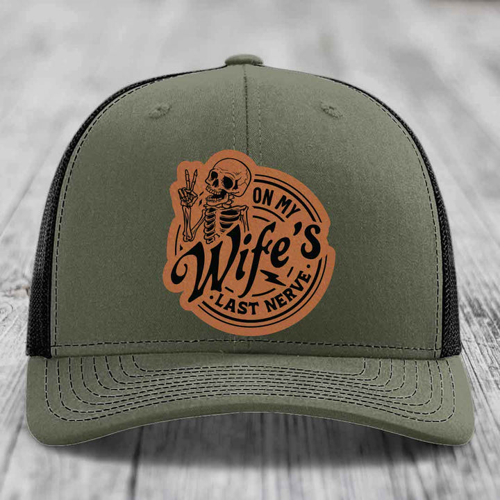 On My Wifes Last Nerve - Leather Patch Hat - Rawhide to Black Patch - Richardson 112 Snapback Trucker Hat