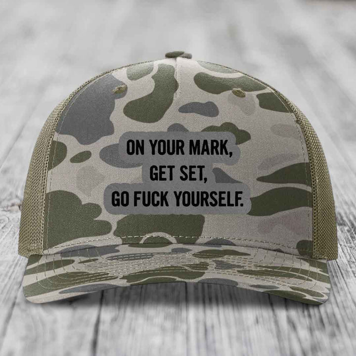 On Your Mark, Get Set, Go F*ck Yourself - Leather Patch Hat - Grey to Black Patch - Richardson 112PFP Snapback Trucker Hat