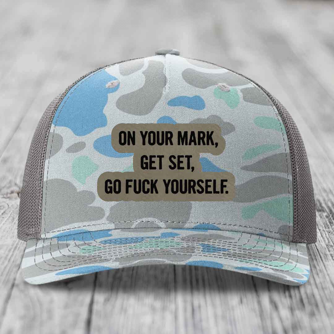 On Your Mark, Get Set, Go F*ck Yourself - Leather Patch Hat - Light Brown to Black Patch - Richardson 112PFP Snapback Trucker Hat