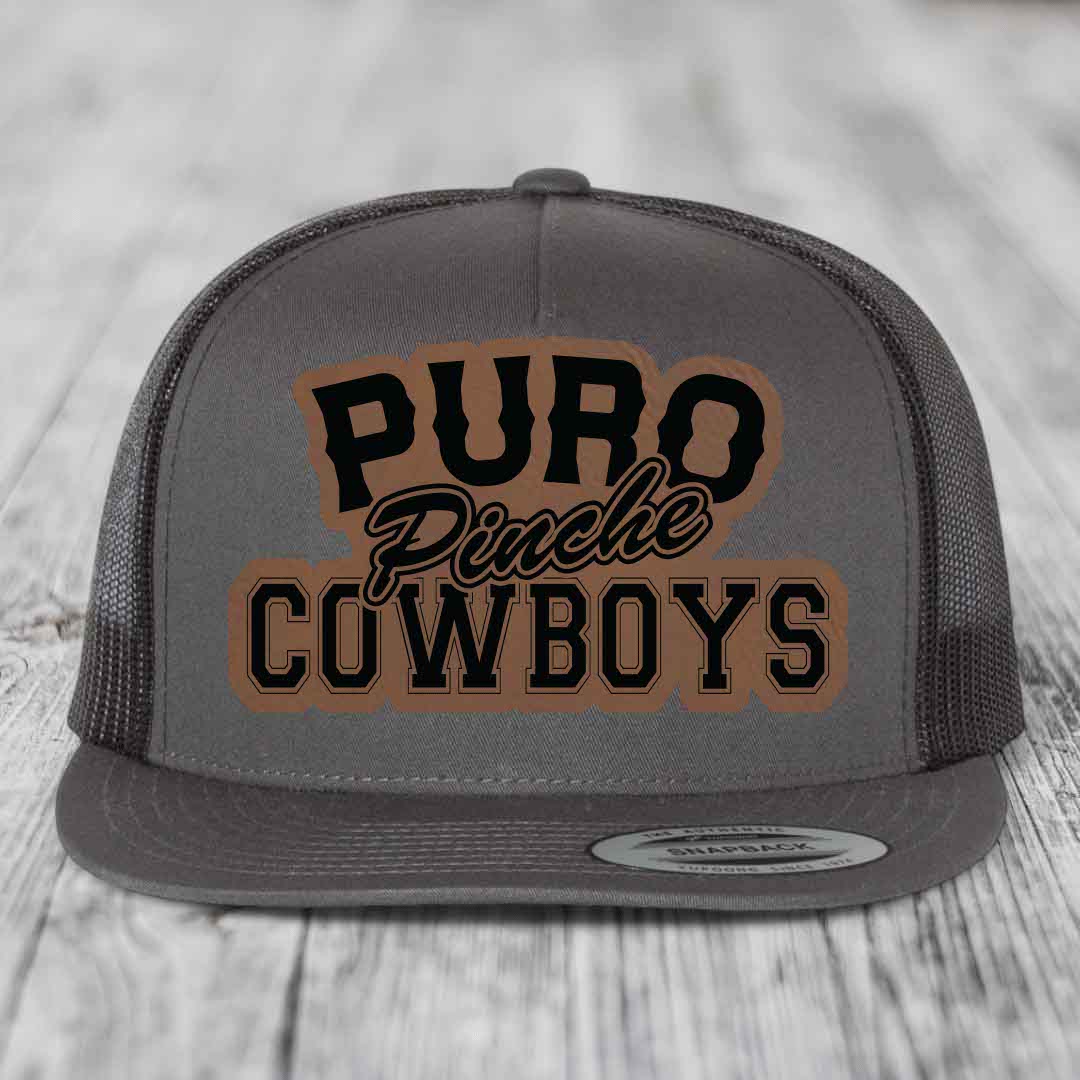 Puro Pinche Cowboys - Leather Patch Hat - Dark Brown to Black Patch - Yupoong 6006 Snapback Flatbill Hat