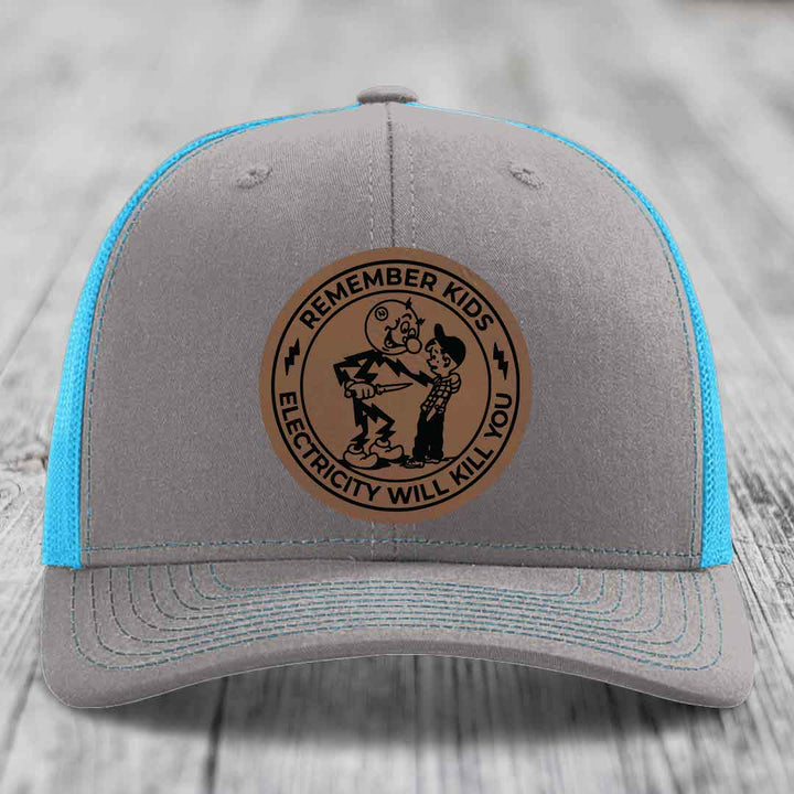 Remember Kids, Electricity Will Kill You - Leather Patch Hat - Dark Brown to Black Patch - Richardson 112 Snapback Trucker Hat