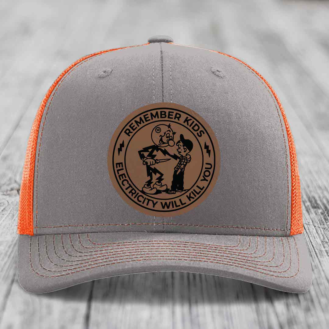 Remember Kids, Electricity Will Kill You - Leather Patch Hat - Dark Brown to Black Patch - Richardson 112 Snapback Trucker Hat