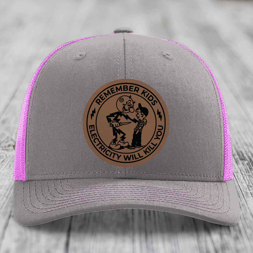 Remember Kids, Electricity Will Kill You - Leather Patch Hat - Dark Brown to Black Patch - Richardson 112 Snapback Trucker Hat