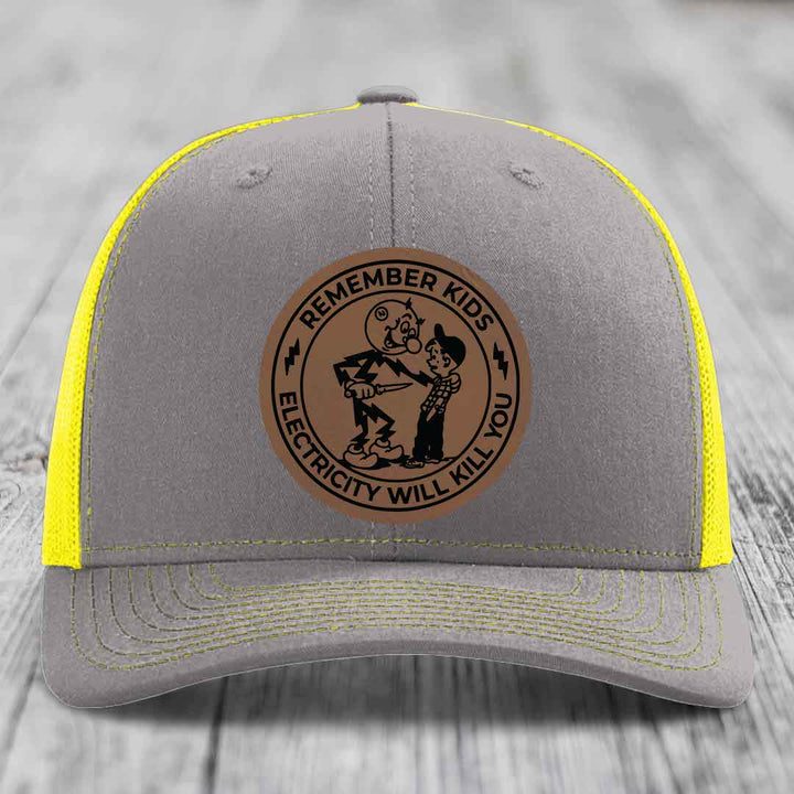 Remember Kids, Electricity Will Kill You - Leather Patch Hat - Dark Brown to Black Patch - Richardson 112 Snapback Trucker Hat