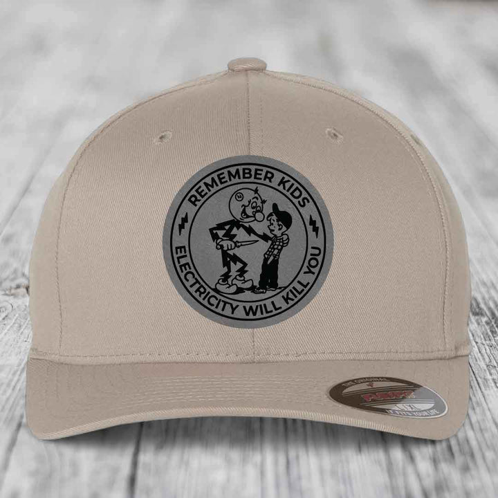 Remember Kids, Electricity Will Kill You - Leather Patch Hat - Grey to Black Patch - Flexfit 6277 Fitted Hat