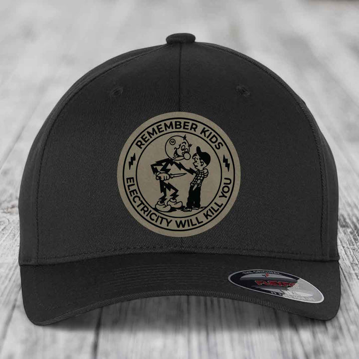 Remember Kids, Electricity Will Kill You - Leather Patch Hat - Light Brown to Black Patch - Flexfit 6277 Fitted Hat