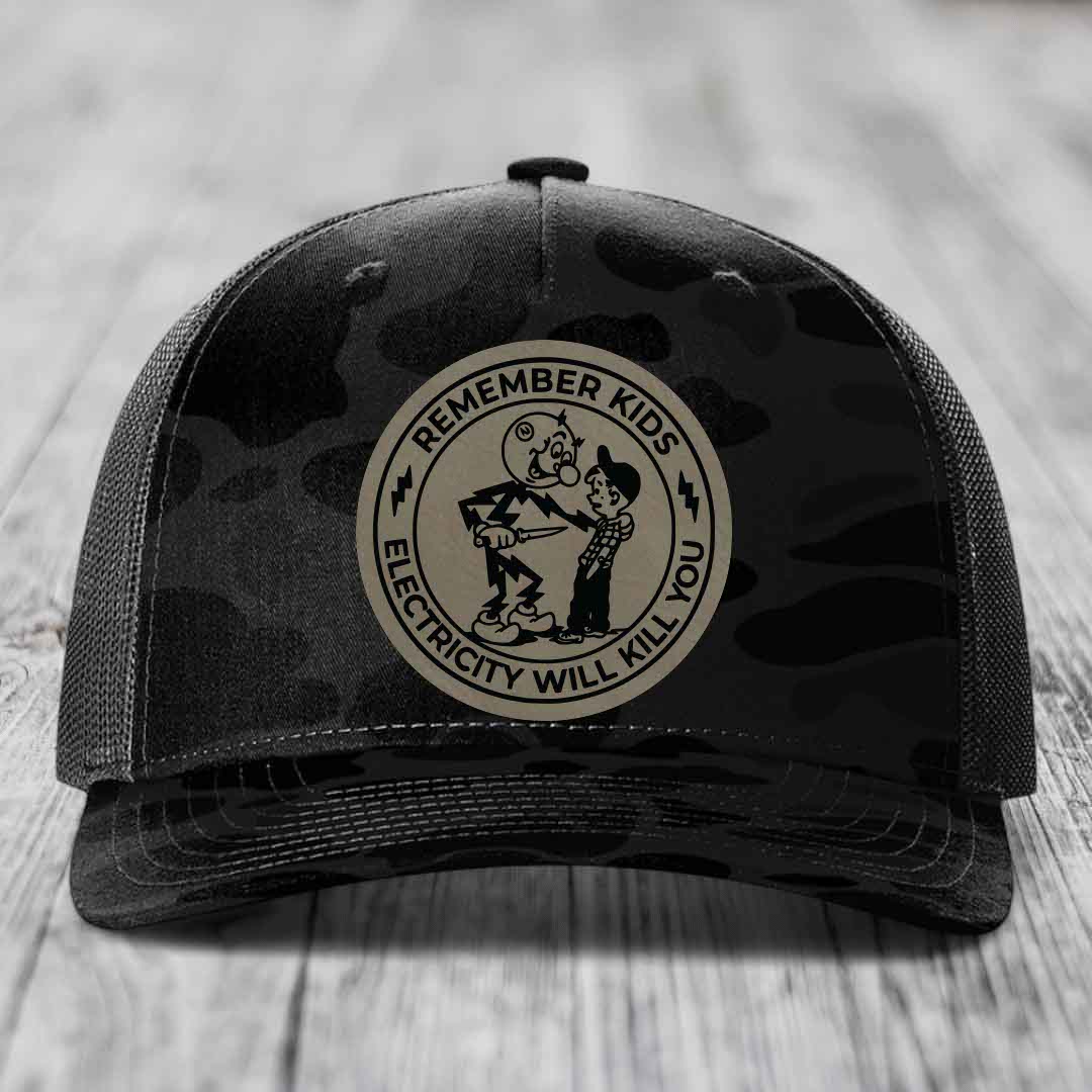 Remember Kids, Electricity Will Kill You - Leather Patch Hat - Light Brown to Black Patch - Richardson 112PFP Snapback Trucker Hat