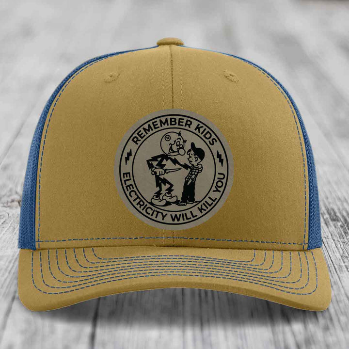 Remember Kids, Electricity Will Kill You - Leather Patch Hat - Light Brown to Black Patch - Richardson 112 Snapback Trucker Hat