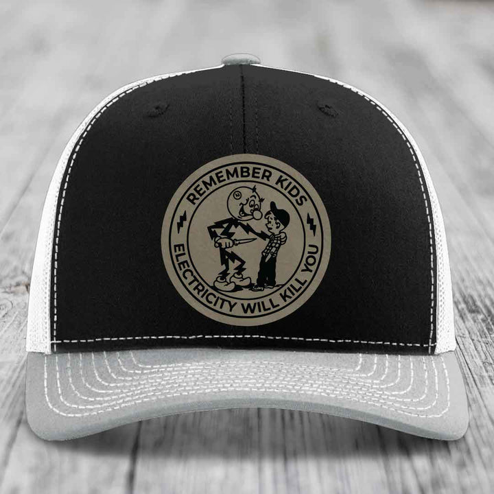 Remember Kids, Electricity Will Kill You - Leather Patch Hat - Light Brown to Black Patch - Richardson 112 Snapback Trucker Hat