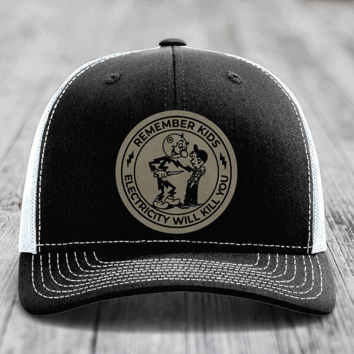 Remember Kids, Electricity Will Kill You - Leather Patch Hat - Light Brown to Black Patch - Richardson 112 Snapback Trucker Hat