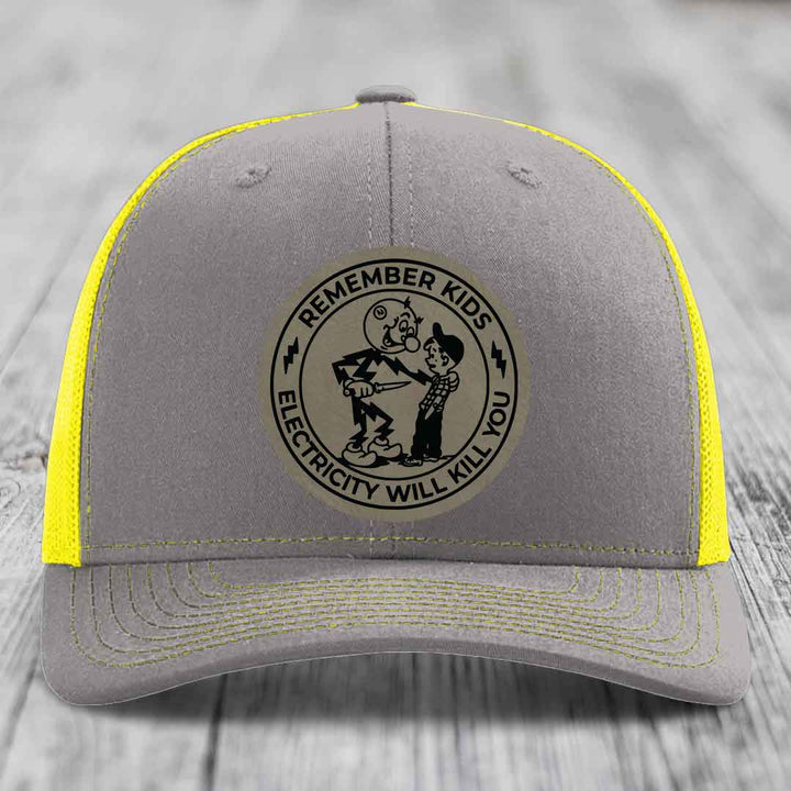Remember Kids, Electricity Will Kill You - Leather Patch Hat - Light Brown to Black Patch - Richardson 112 Snapback Trucker Hat