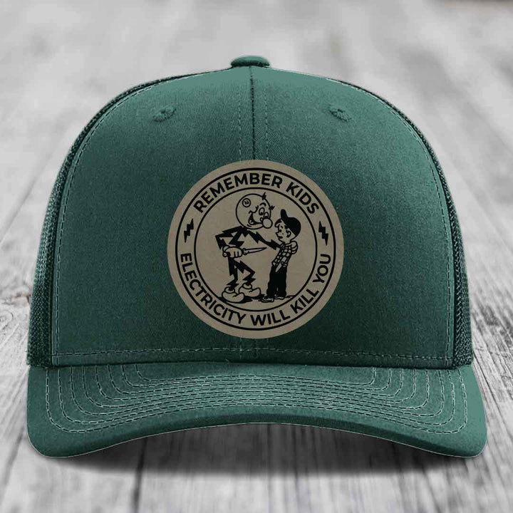 Remember Kids, Electricity Will Kill You - Leather Patch Hat - Light Brown to Black Patch - Richardson 112 Snapback Trucker Hat