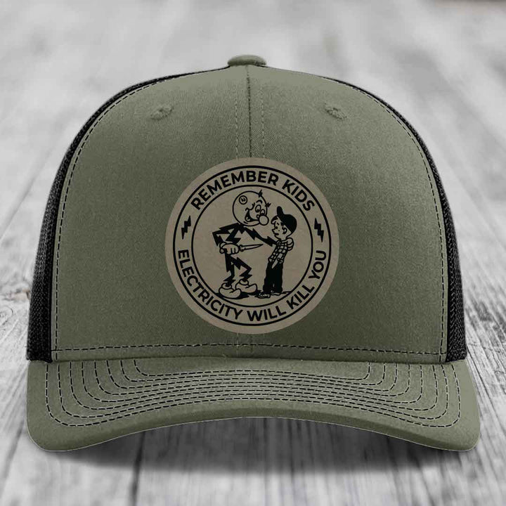Remember Kids, Electricity Will Kill You - Leather Patch Hat - Light Brown to Black Patch - Richardson 112 Snapback Trucker Hat