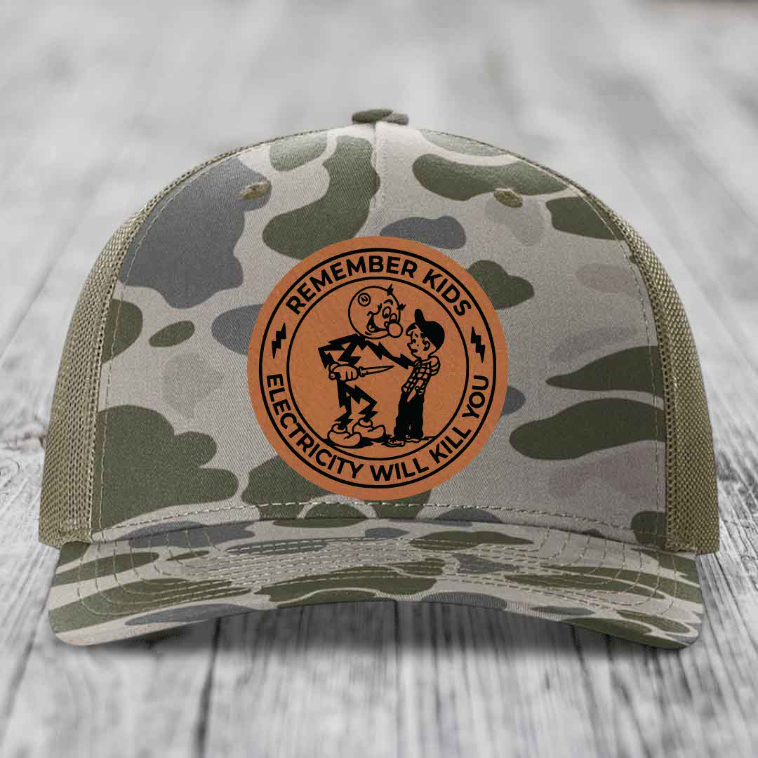 Remember Kids, Electricity Will Kill You - Leather Patch Hat - Rawhide to Black Patch - Richardson 112PFP Snapback Trucker Hat