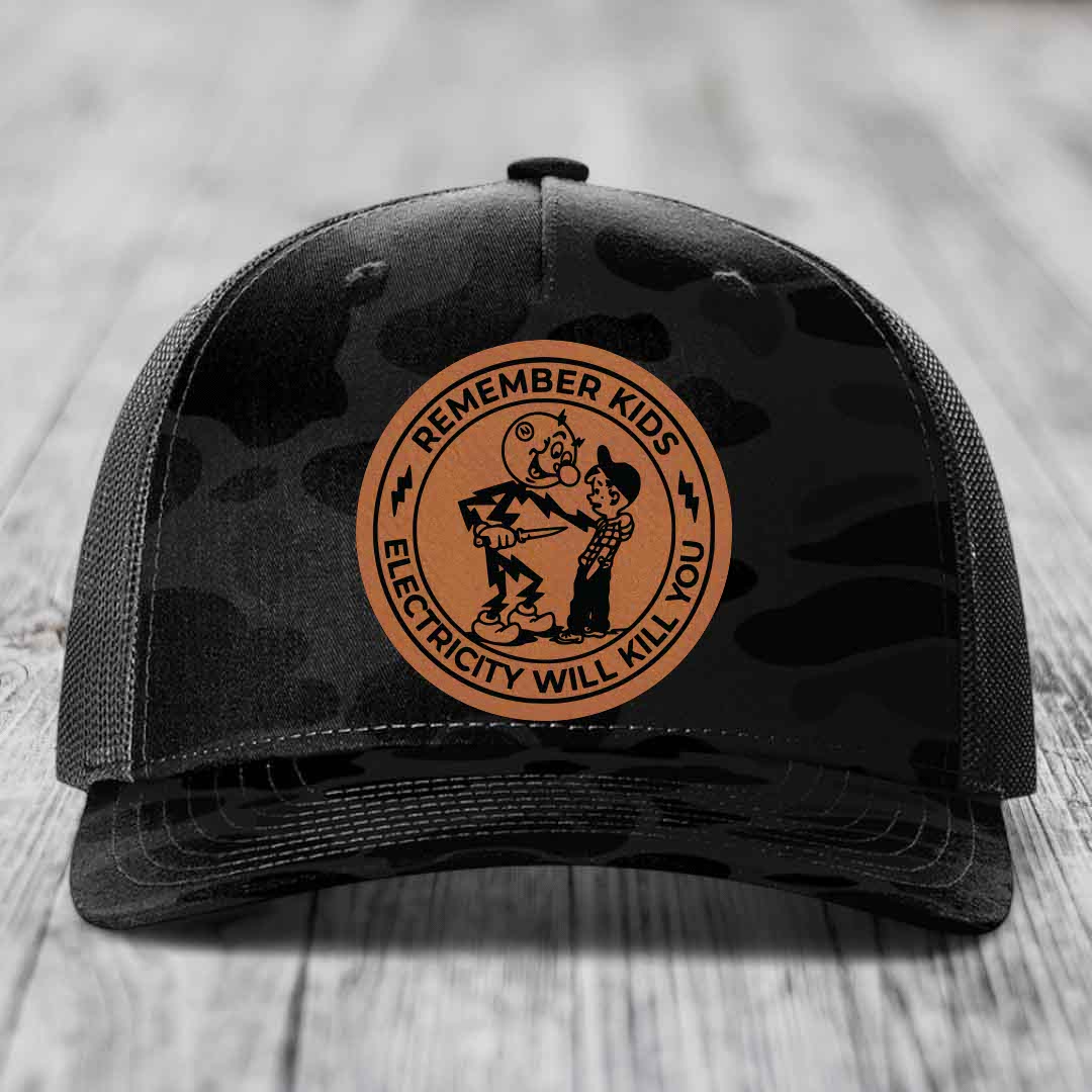 Remember Kids, Electricity Will Kill You - Leather Patch Hat - Rawhide to Black Patch - Richardson 112PFP Snapback Trucker Hat