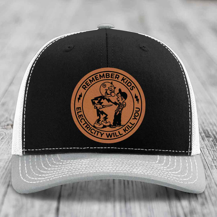 Remember Kids, Electricity Will Kill You - Leather Patch Hat - Rawhide to Black Patch - Richardson 112 Snapback Trucker Hat