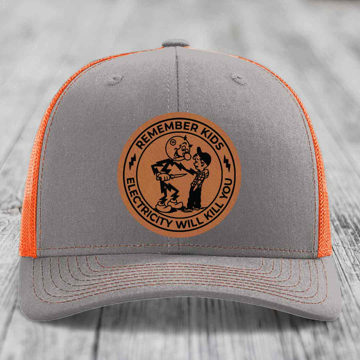 Remember Kids, Electricity Will Kill You - Leather Patch Hat - Rawhide to Black Patch - Richardson 112 Snapback Trucker Hat