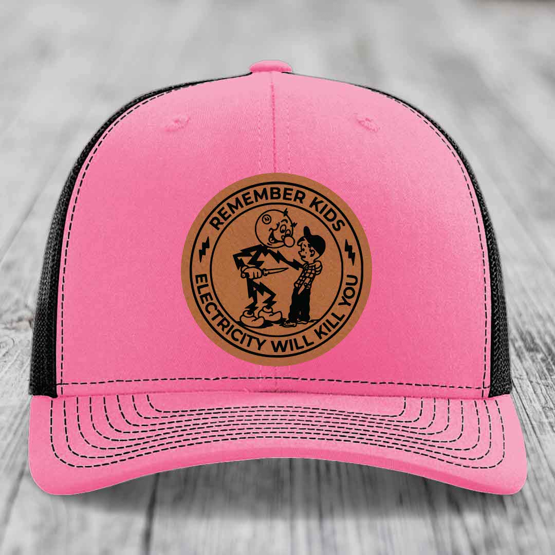 Remember Kids, Electricity Will Kill You - Leather Patch Hat - Rawhide to Black Patch - Richardson 112 Snapback Trucker Hat