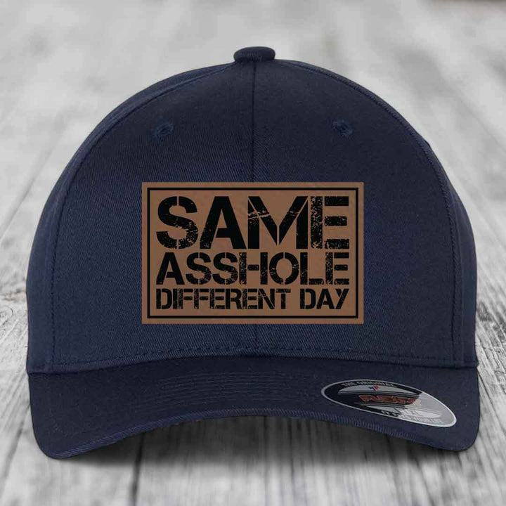 Same Asshole, Different Day - Leather Patch Hat - Dark Brown to Black Patch - Flexfit 6277 Fitted Hat