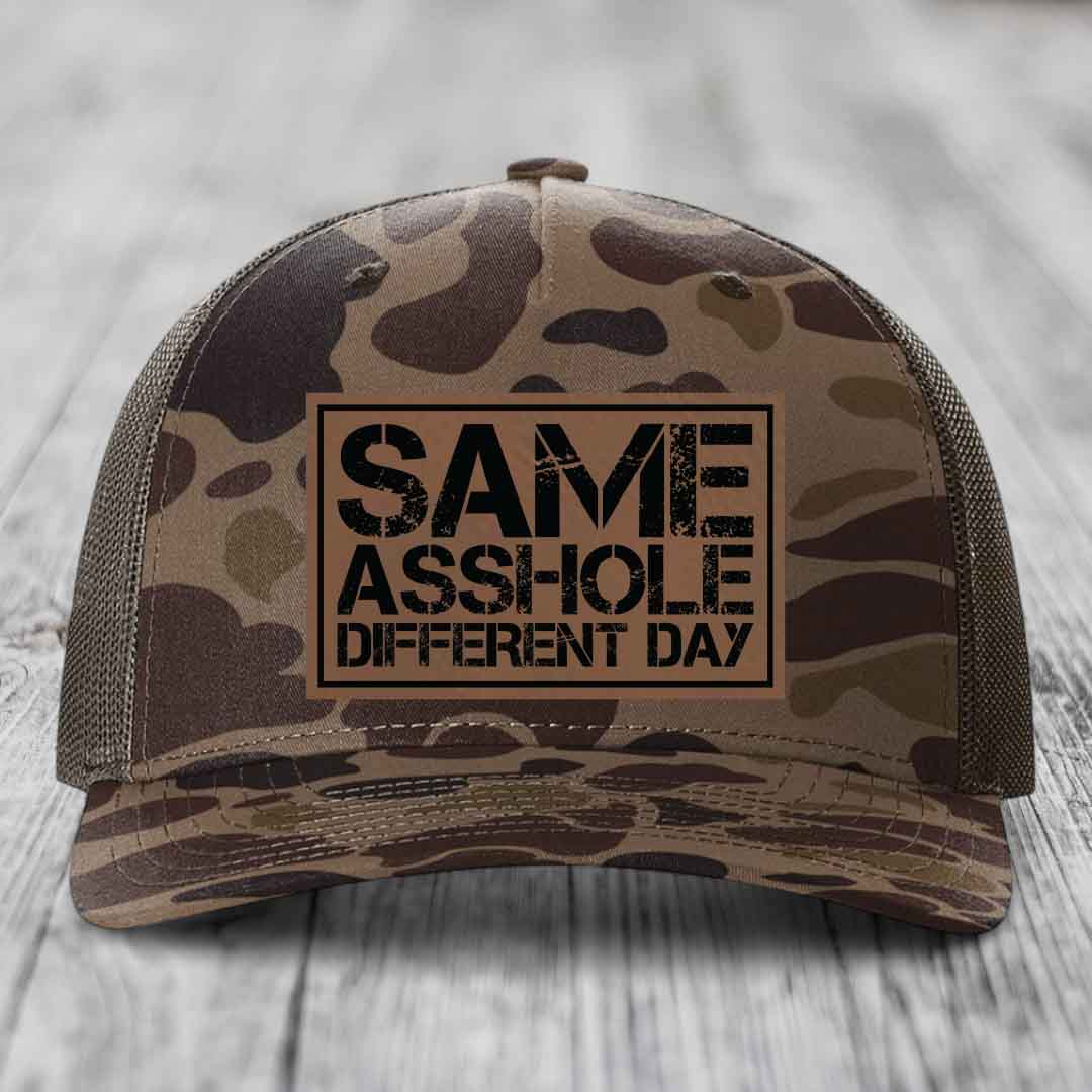 Same Asshole, Different Day - Leather Patch Hat - Dark Brown to Black Patch - Richardson 112PFP Snapback Trucker Hat