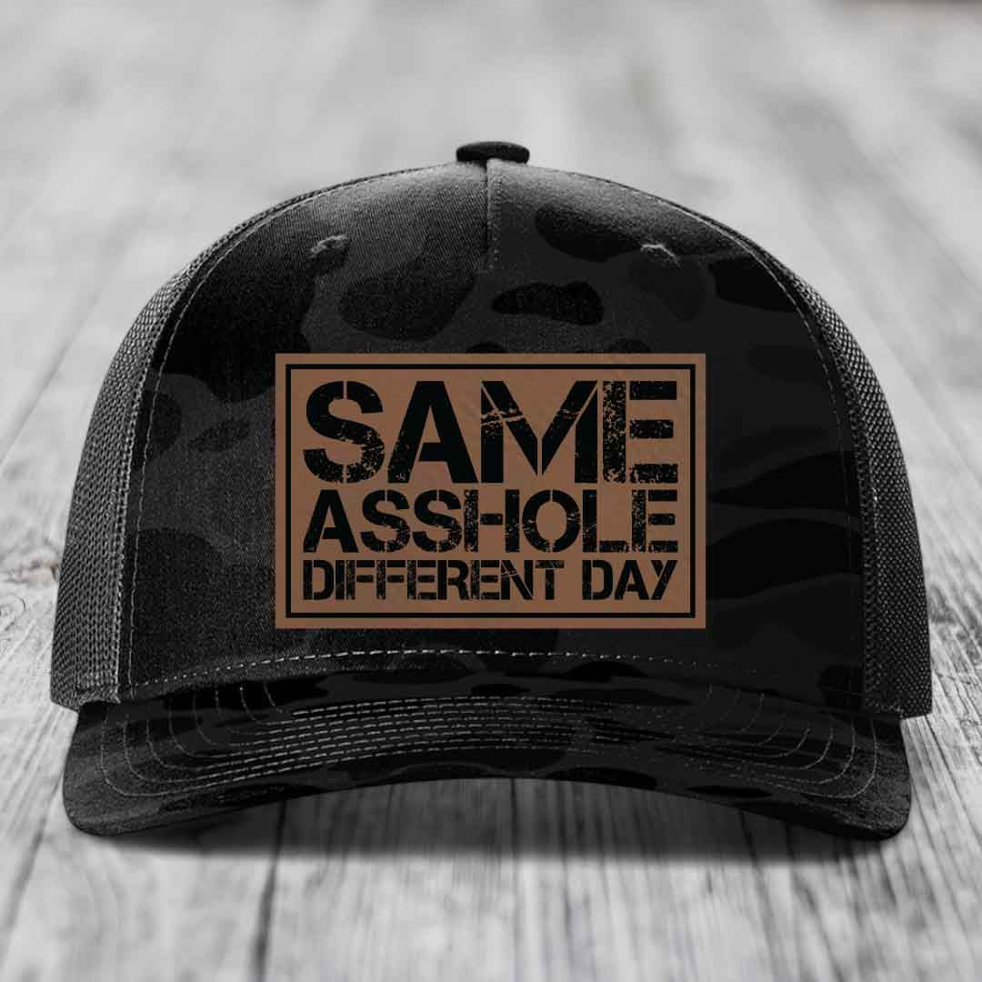 Same Asshole, Different Day - Leather Patch Hat - Dark Brown to Black Patch - Richardson 112PFP Snapback Trucker Hat