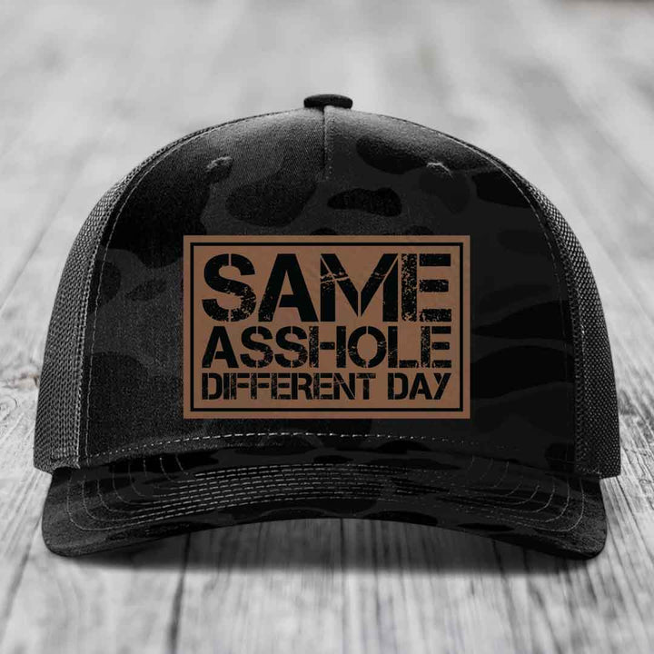 Same Asshole, Different Day - Leather Patch Hat - Dark Brown to Black Patch - Richardson 112PFP Snapback Trucker Hat