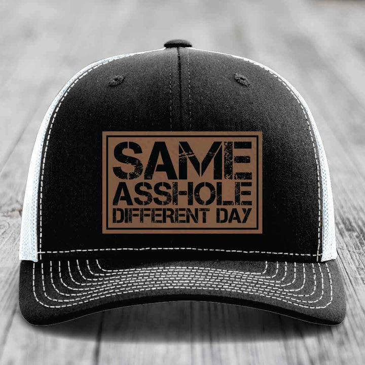 Same Asshole, Different Day - Leather Patch Hat - Dark Brown to Black Patch - Richardson 112 Snapback Trucker Hat