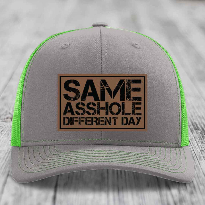 Same Asshole, Different Day - Leather Patch Hat - Dark Brown to Black Patch - Richardson 112 Snapback Trucker Hat