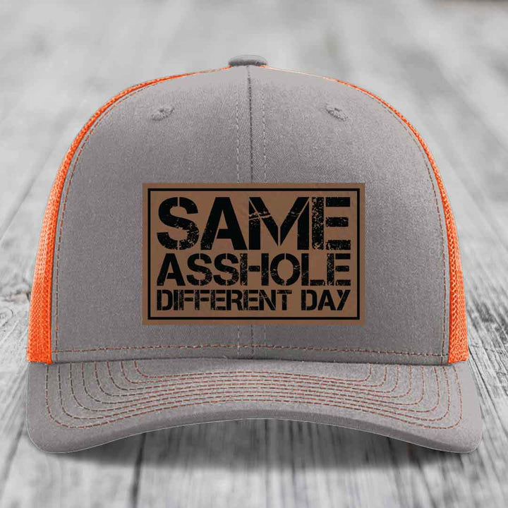 Same Asshole, Different Day - Leather Patch Hat - Dark Brown to Black Patch - Richardson 112 Snapback Trucker Hat