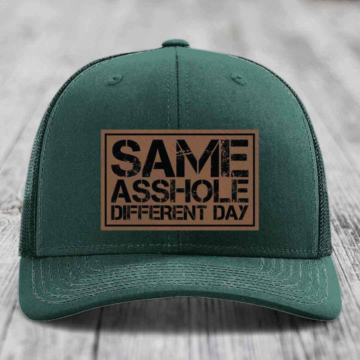 Same Asshole, Different Day - Leather Patch Hat - Dark Brown to Black Patch - Richardson 112 Snapback Trucker Hat
