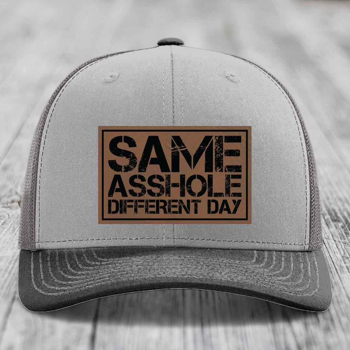 Same Asshole, Different Day - Leather Patch Hat - Dark Brown to Black Patch - Richardson 112 Snapback Trucker Hat
