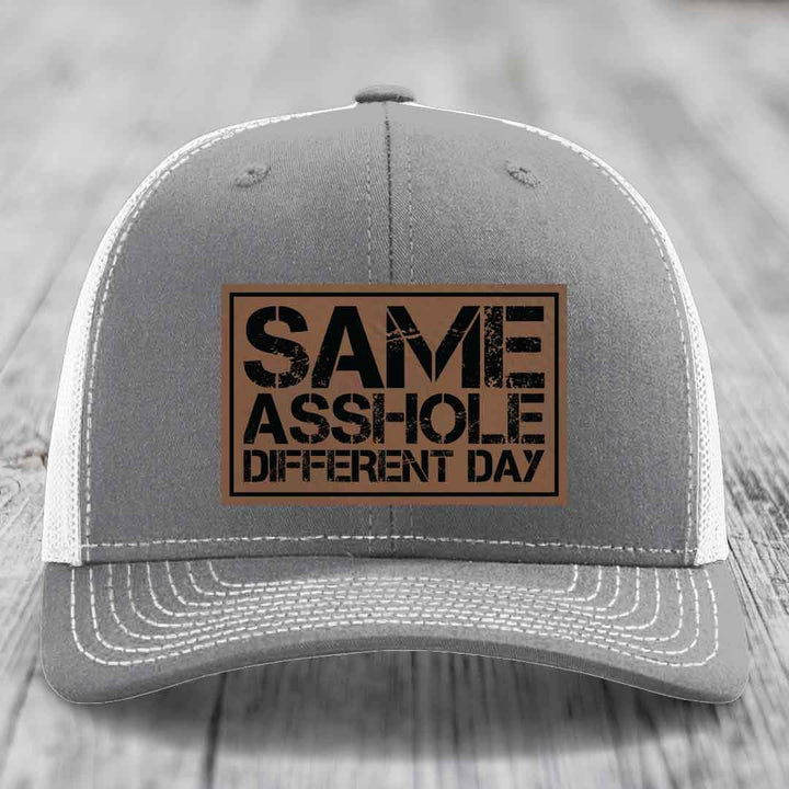 Same Asshole, Different Day - Leather Patch Hat - Dark Brown to Black Patch - Richardson 112 Snapback Trucker Hat