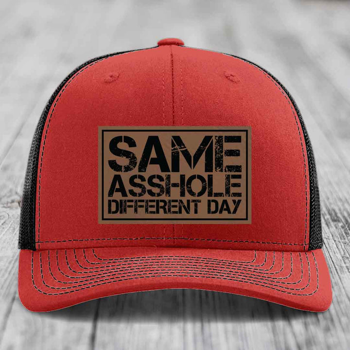 Same Asshole, Different Day - Leather Patch Hat - Dark Brown to Black Patch - Richardson 112 Snapback Trucker Hat
