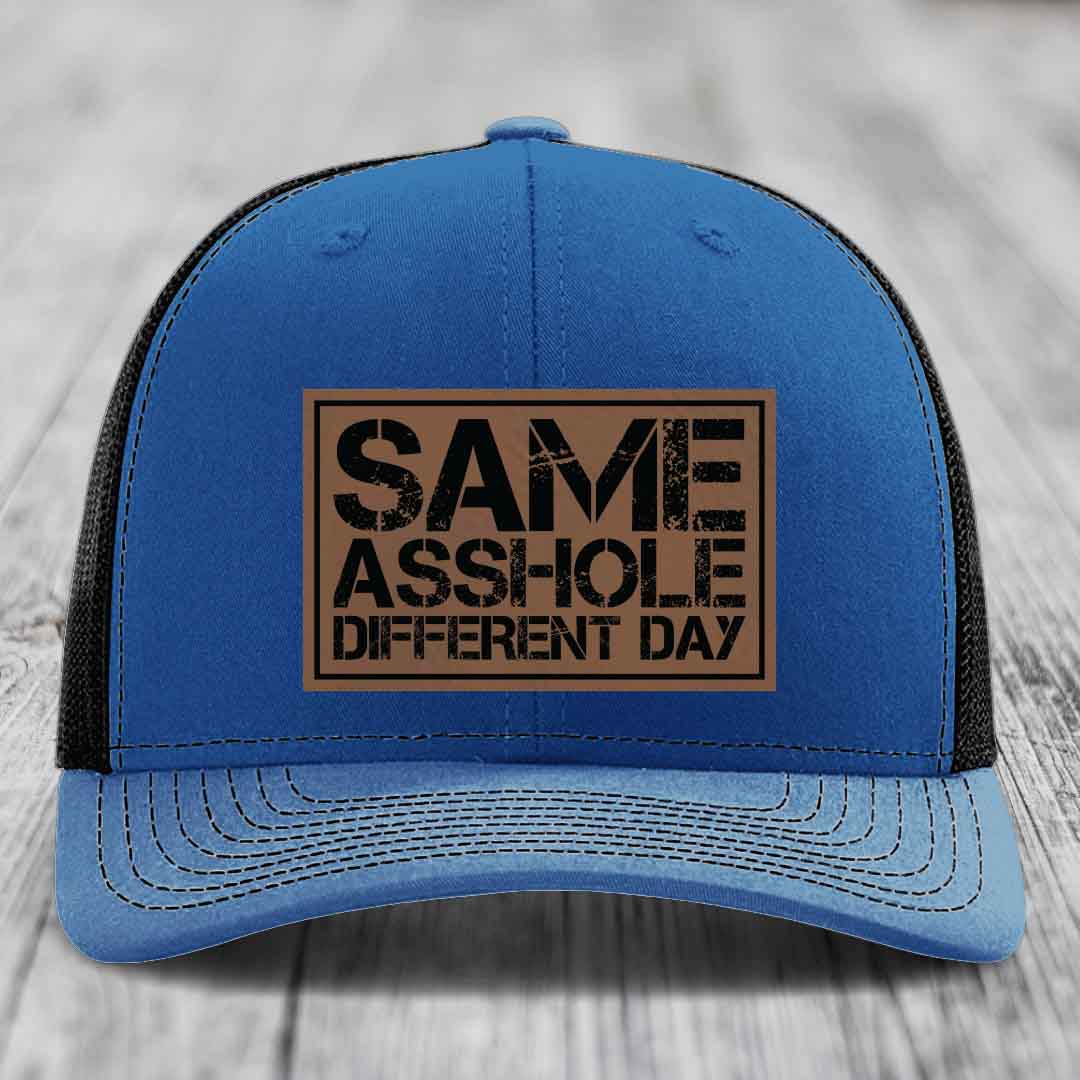 Same Asshole, Different Day - Leather Patch Hat - Dark Brown to Black Patch - Richardson 112 Snapback Trucker Hat