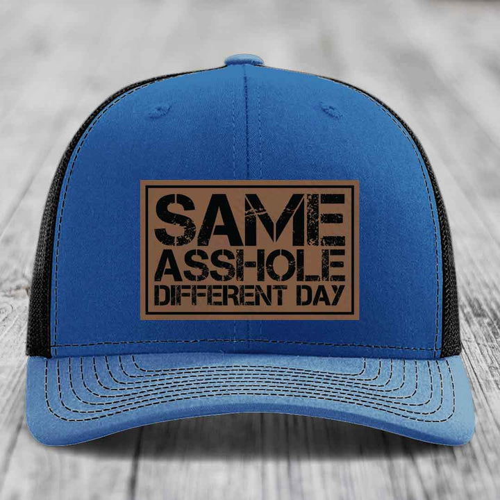 Same Asshole, Different Day - Leather Patch Hat - Dark Brown to Black Patch - Richardson 112 Snapback Trucker Hat