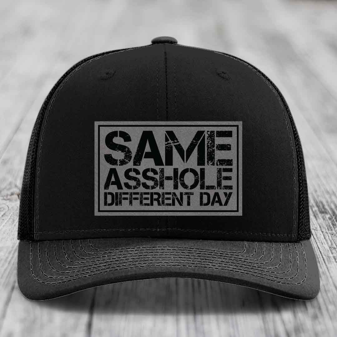 Same Asshole, Different Day - Leather Patch Hat - Grey to Black Patch - Richardson 112 Snapback Trucker Hat