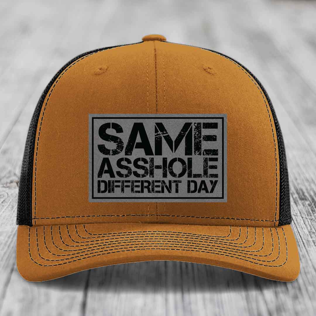 Same Asshole, Different Day - Leather Patch Hat - Grey to Black Patch - Richardson 112 Snapback Trucker Hat