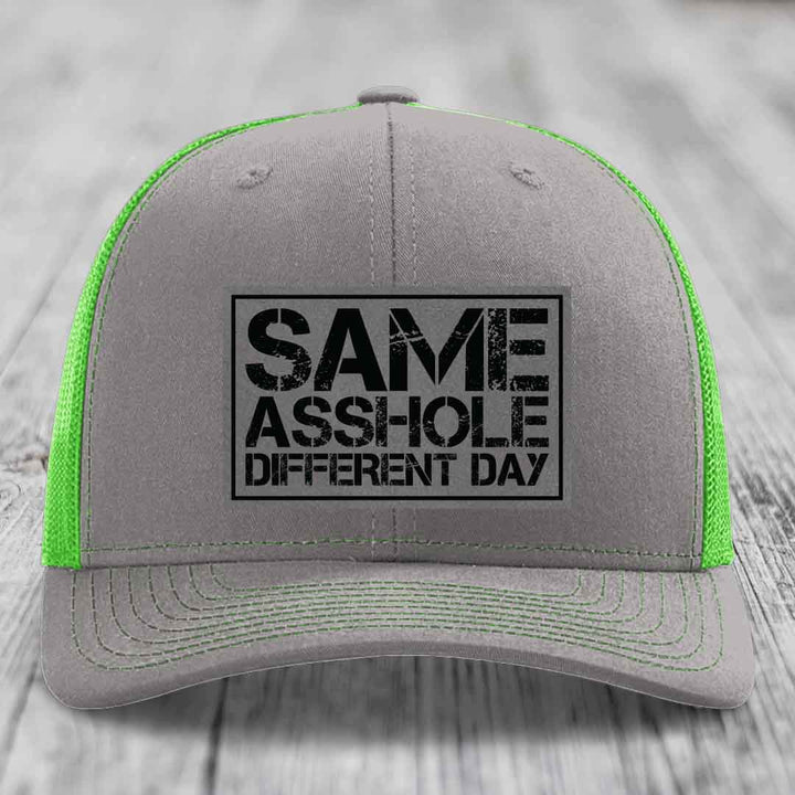 Same Asshole, Different Day - Leather Patch Hat - Grey to Black Patch - Richardson 112 Snapback Trucker Hat