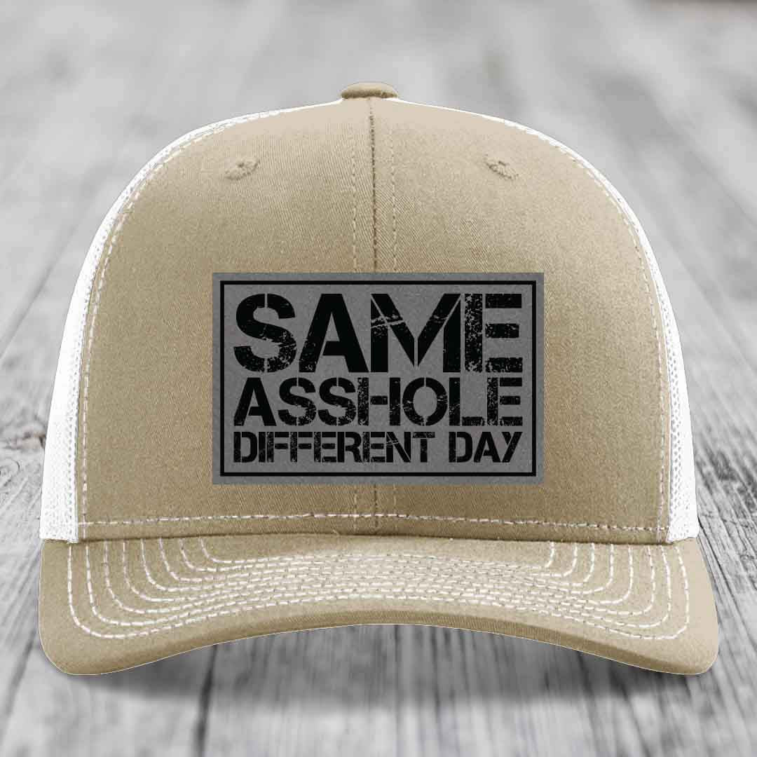Same Asshole, Different Day - Leather Patch Hat - Grey to Black Patch - Richardson 112 Snapback Trucker Hat