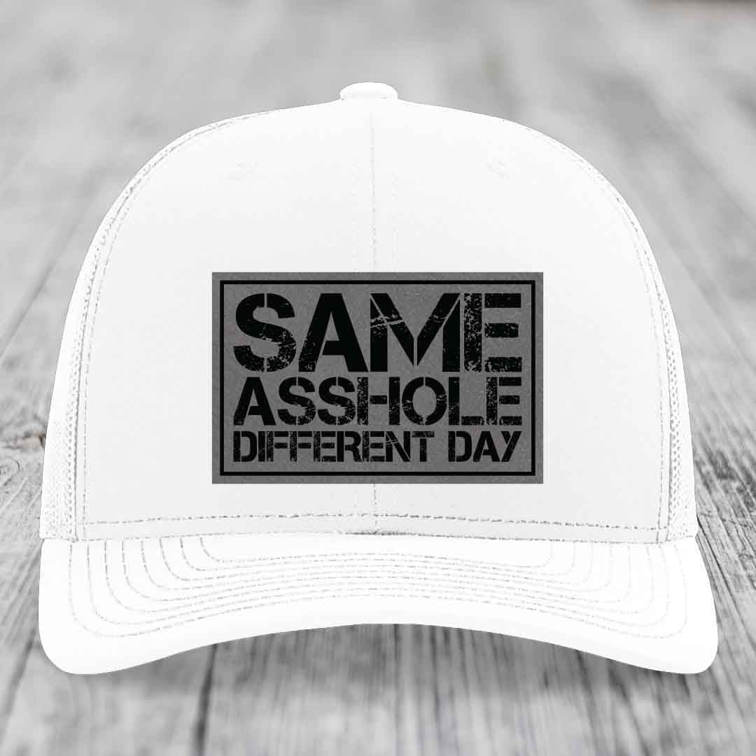 Same Asshole, Different Day - Leather Patch Hat - Grey to Black Patch - Richardson 112 Snapback Trucker Hat