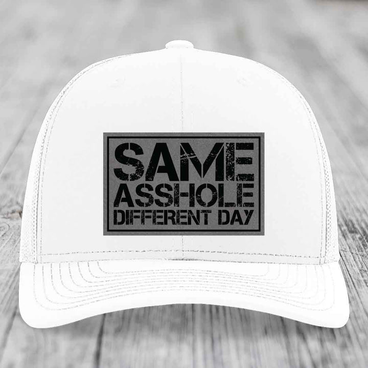 Same Asshole, Different Day - Leather Patch Hat - Grey to Black Patch - Richardson 112 Snapback Trucker Hat