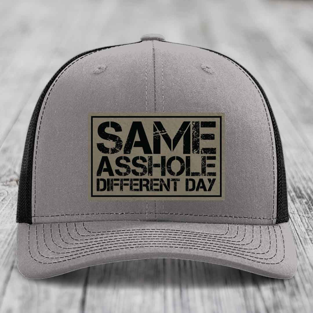 Same Asshole, Different Day - Leather Patch Hat - Light Brown to Black Patch - Richardson 112 Snapback Trucker Hat