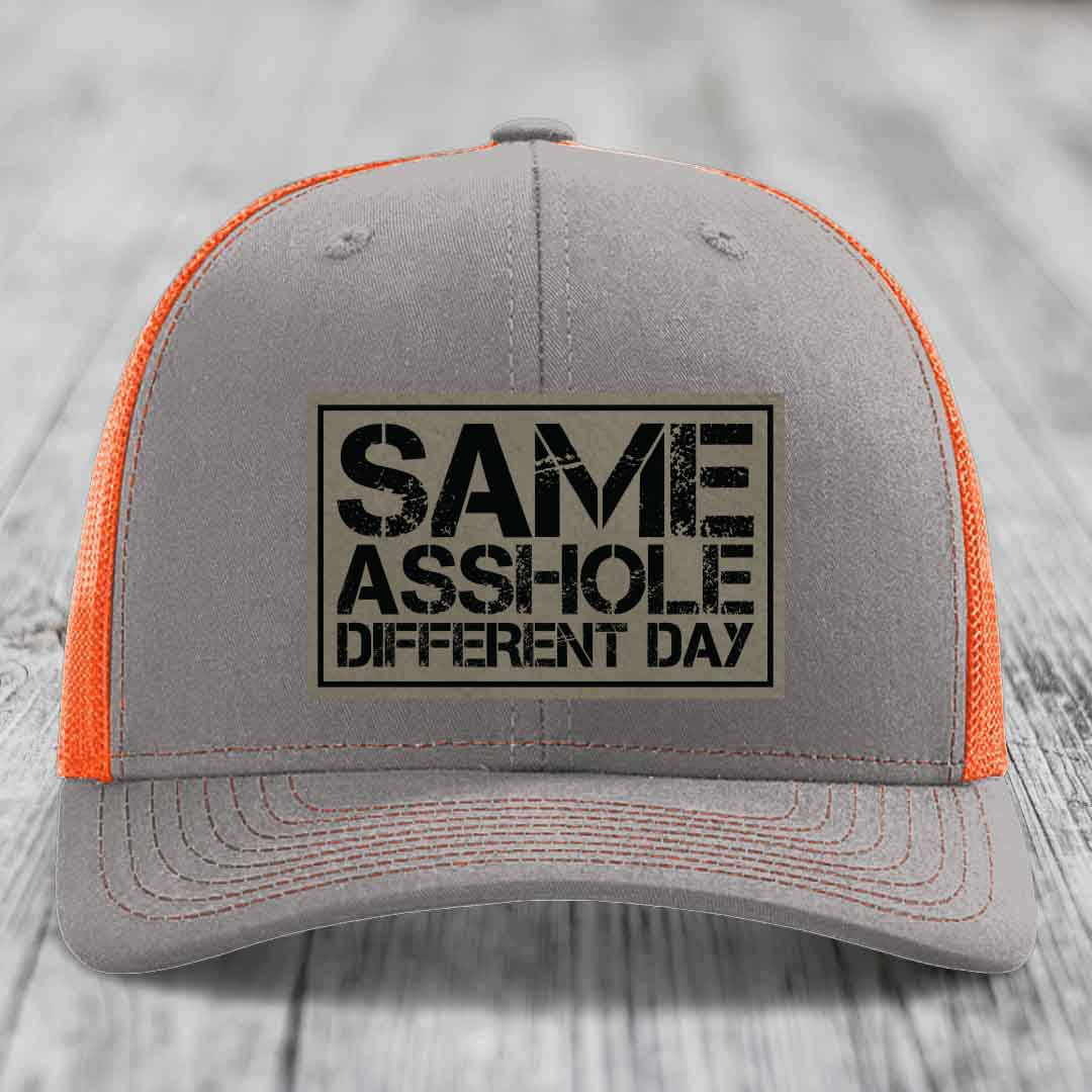Same Asshole, Different Day - Leather Patch Hat - Light Brown to Black Patch - Richardson 112 Snapback Trucker Hat