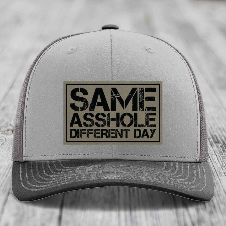 Same Asshole, Different Day - Leather Patch Hat - Light Brown to Black Patch - Richardson 112 Snapback Trucker Hat