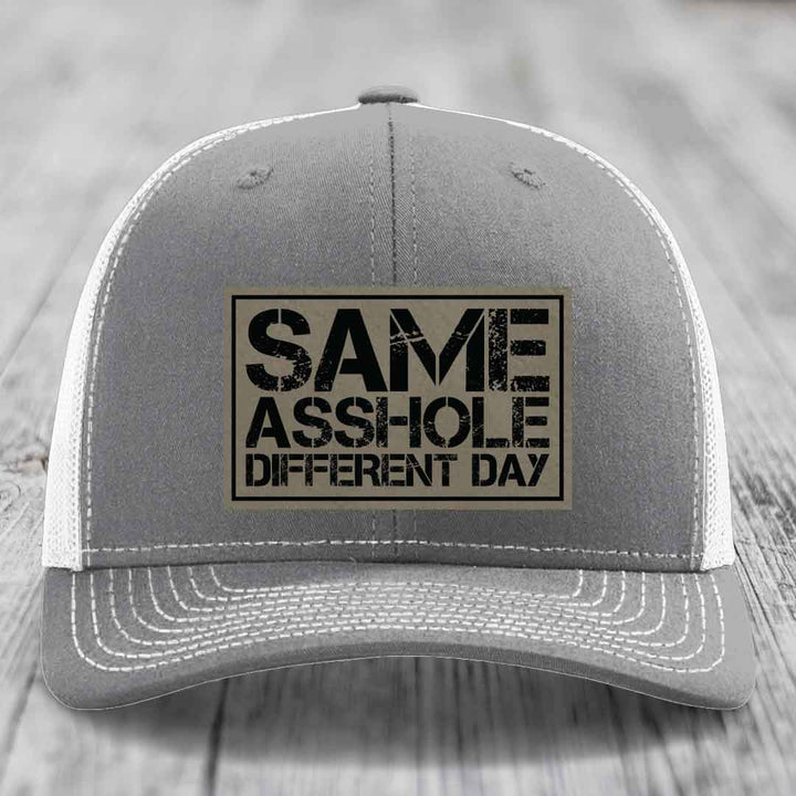 Same Asshole, Different Day - Leather Patch Hat - Light Brown to Black Patch - Richardson 112 Snapback Trucker Hat