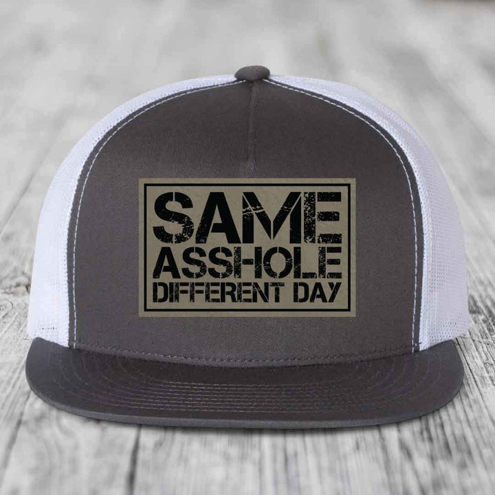 Same Asshole, Different Day - Leather Patch Hat - Light Brown to Black Patch - Yupoong 6006 Snapback Flatbill Hat